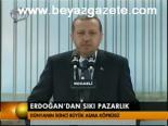 Erdoğan'dan Sıkı Pazarlık