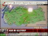Kar Mı Geliyor?
