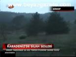 Karadeni'de Silah Sesleri