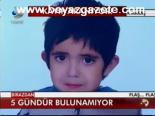 5 Gündür Bulunamıyor