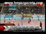 Filenin Sultanları Tarih Yazdı