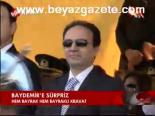 Baydemir'e Sürpriz