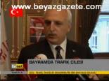 Bayramda Trafik Çilesi