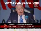 Saadet'te Kongreye Doğru