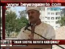 İmam Sosyal Hayata Karışmalı