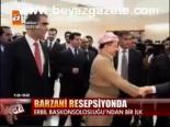 Barzani Resepsiyonda