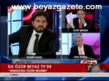 İlk Özür Beyaz Tv'de