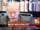 Oktay Ekşi İstifa Etti