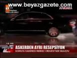 Askerden Ayrı Resepsiyon