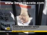 Hürriyet'e Hakaret Tepkisi