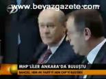 Mhp'liler Ankara'da Buluştu