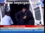 İstanbul'daki Hain Saldırı