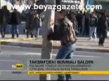 Taksim'deki Bombalı Saldırı