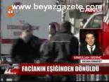 Facianın Eşiğinden Dönüldü