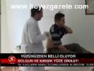 Solgun Ve Kırışık Yüze Dikkat!