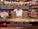 Cemaat Bölümü Yoktu