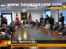 Gül Trabzon'da