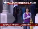 Burda Türban Serbesttir!
