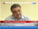 Ahmet Özal Trt'ye Konuştu
