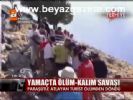 Yamaçta Ölüm- Kalım Savaşı