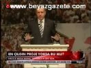 En Çılgın Proje Yoksa Bu Mu?