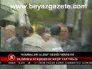 Bombaları Aldım Dediği Yerdeydi