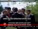 Avcı'dan Ses Kayıtları Çıktı