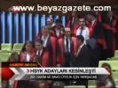 Hsyk Adayları Kesinleşti