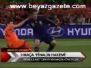 Maça Finalin Hakemi