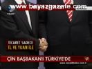 Çin Başbakan'ı Türkiye'de