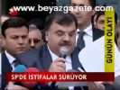 Sp'de İstifalar Sürüyor