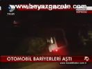 Otomobil Bariyerleri Aştı