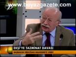 Eşki'ye Tazminat Davası