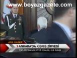 Ankara'da Kıbrıs Zirvesi