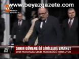 Sınır Güvenliği Sivillere Emanet