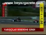 Yarışcılar Birbirine Girdi