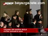Yaşama Bir Dakika Mola