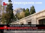 Süleymaniye Bayrama Hazır