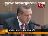 Bedelli Askerlikte Son Söz