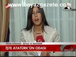 İşte Atatürk'ün Odası