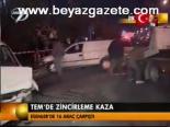 Tem'de Zincirleme Kaza