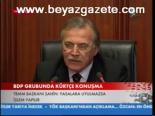 Bdp Grubunda Kürtçe Konuşma