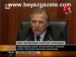 Bdp Grubunda Kürtçe Konuşma