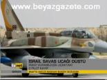 İsrail Savaş Uçağı Düştü