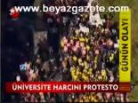 Üniversite Harcını Protesto