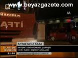 Antalya'da Kaza