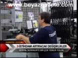 İstihdamı Artıracak Değişiklikler