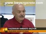 Yaşzedeler Harekete Geçiyor