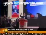 Baykal'ın Kurultay Planı