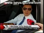 Bayram Tatili Başladı